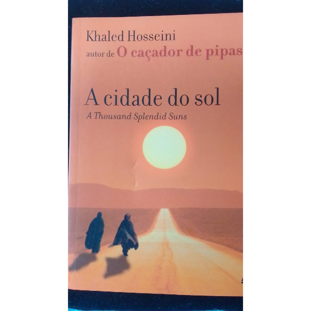 Livro A Cidade Do Sol Autor: Khaled Hosseini Editora do livro: Nova Fronteira Idioma: Português