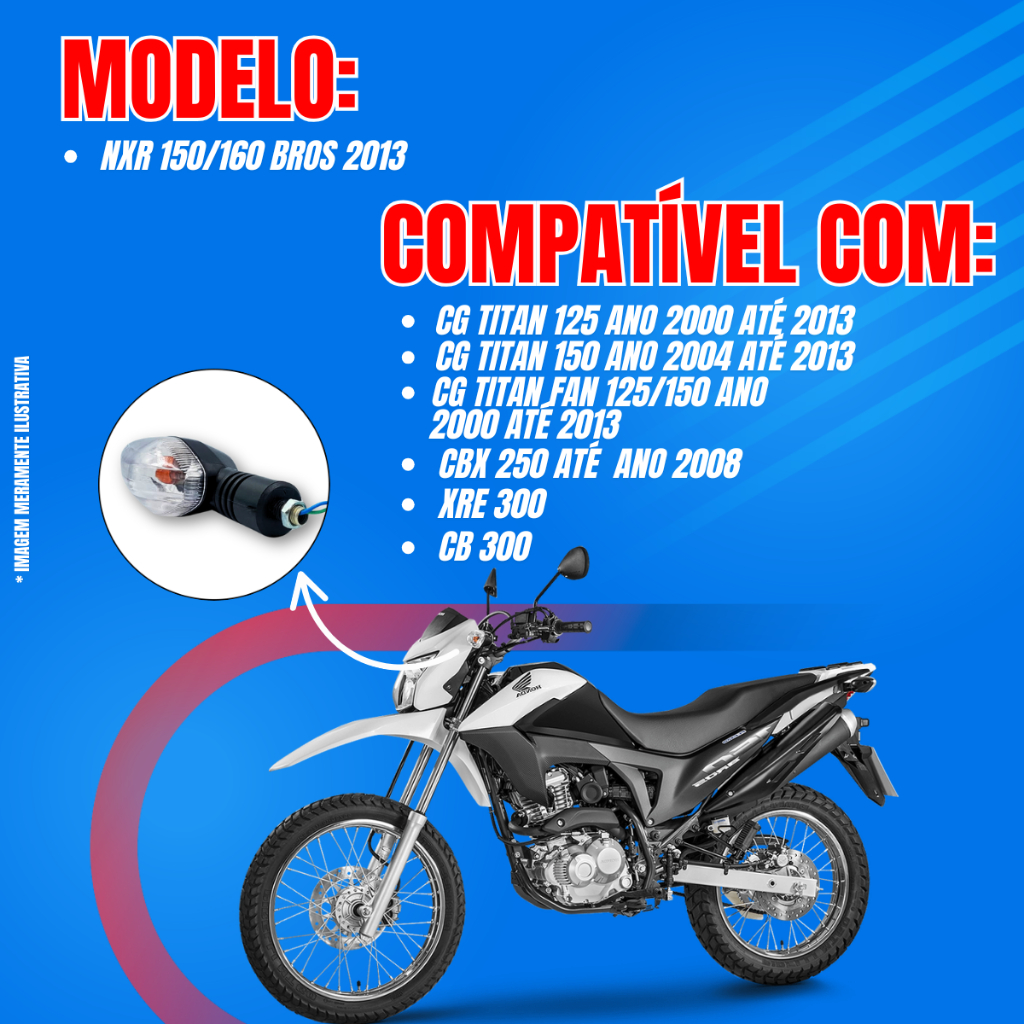 Kit 4 Piscas Cg Titan Fan 125 150 Cbx Twister 250 Xre 300 2000 2001 2002 2003 2004 2005 2006 2007 2008 a 2013 Completos — imagem 2 de 2