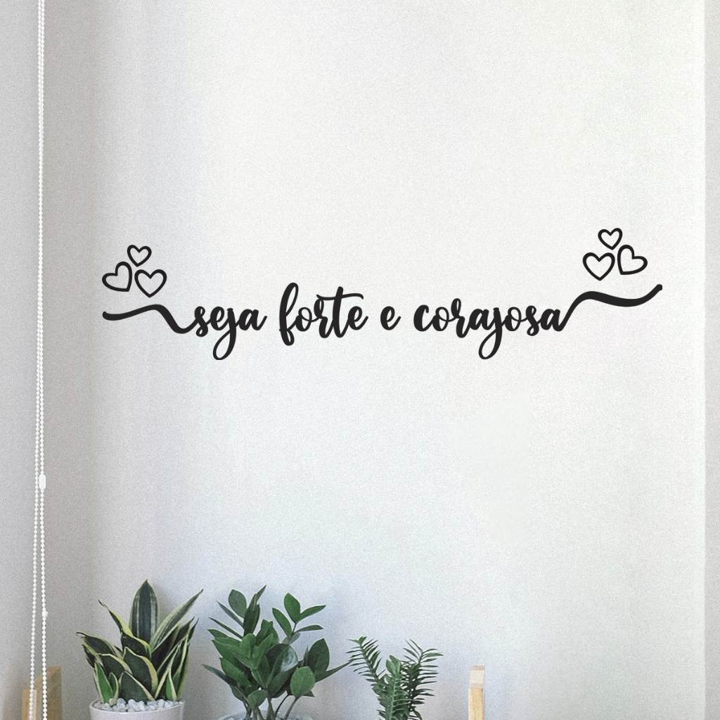 Frase Seja Forte e Corajosa MDF Quadro Decorativo 3mm Preto Fosco em Oferta na Shopee