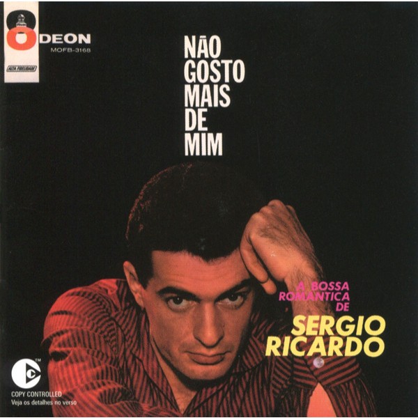 1437 - Cd - Sérgio Ricardo – Não Gosto Mais De Mim (A Bossa Romântica De Sérgio Ricardo) - 2003