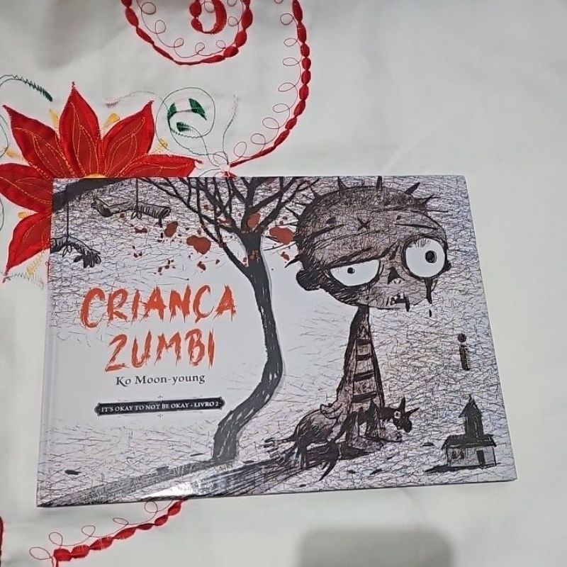 Livro Criança Zumbi - It's okay to not to be okay