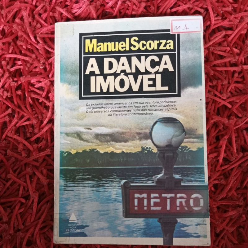 A Dança Imóvel Manuel Scorza (1 m)