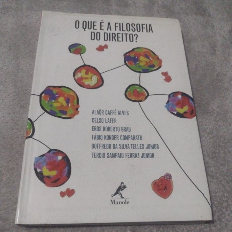 O que é a Filosofia do Direito - Alaor Caffé Alves e outros colaboradores