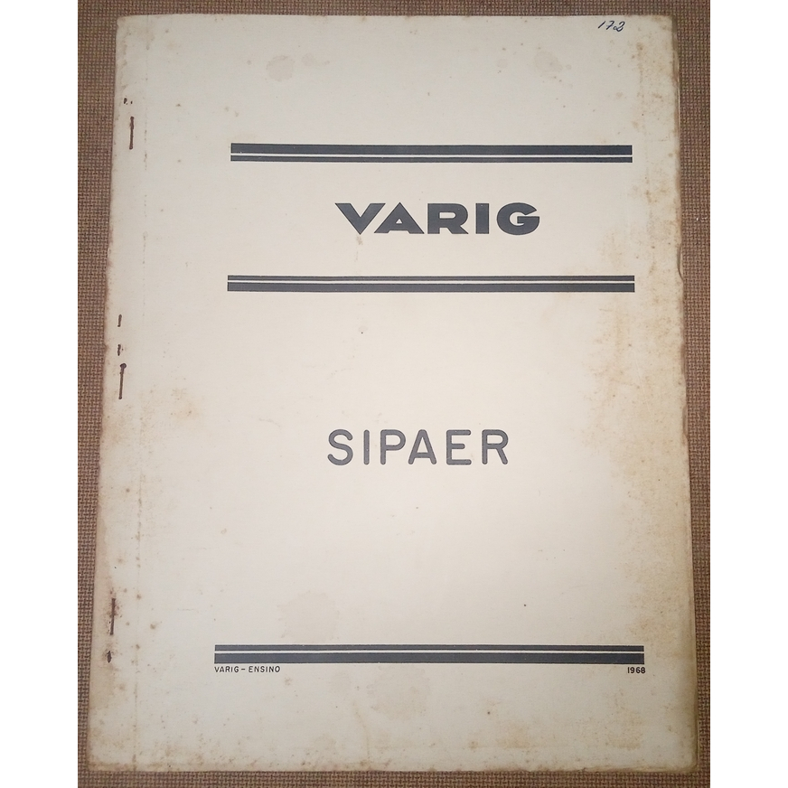 Varig - Regulamento Sipaer 1968 - Raridade - Sistema de Investigação e Prevenção de Acidentes Aeronáuticos