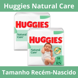 Kit 2 Pacotes Fraldas Descartáveis Promoção Huggies Natural Care RN 18+18=36 Recém Nascido