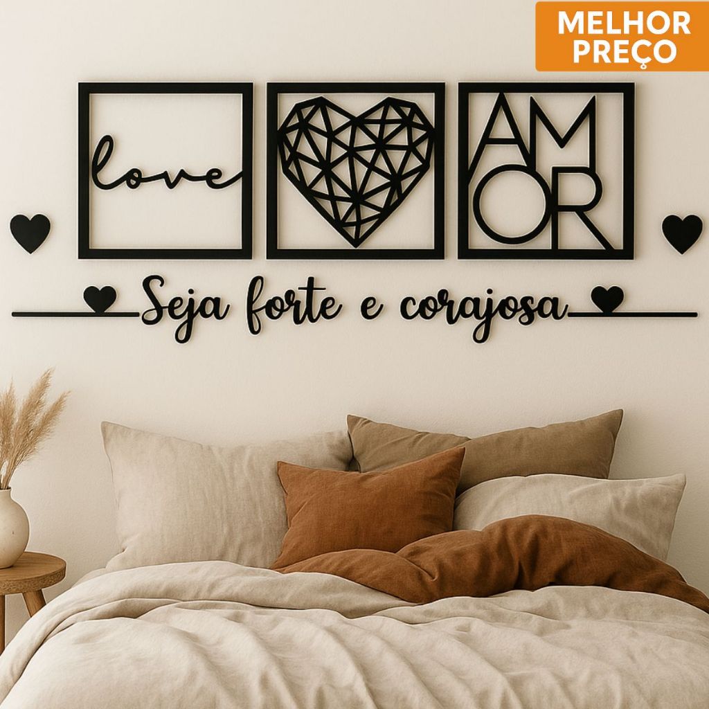 Kit 3 Quadros Decorativos Amor Coração + Frase de parede Seja forte e corajosa Mdf