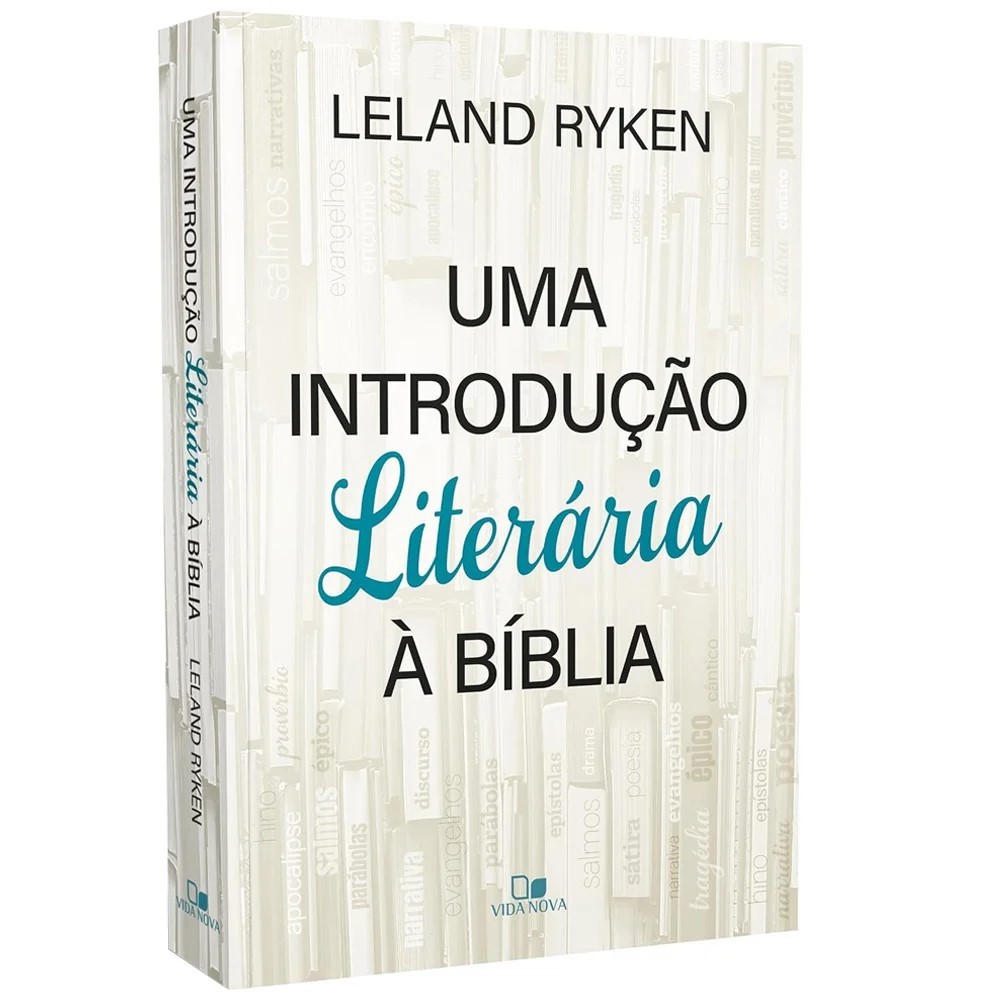 Uma Introdução Literária à Bíblia - Leland Ryken em Oferta na Shopee