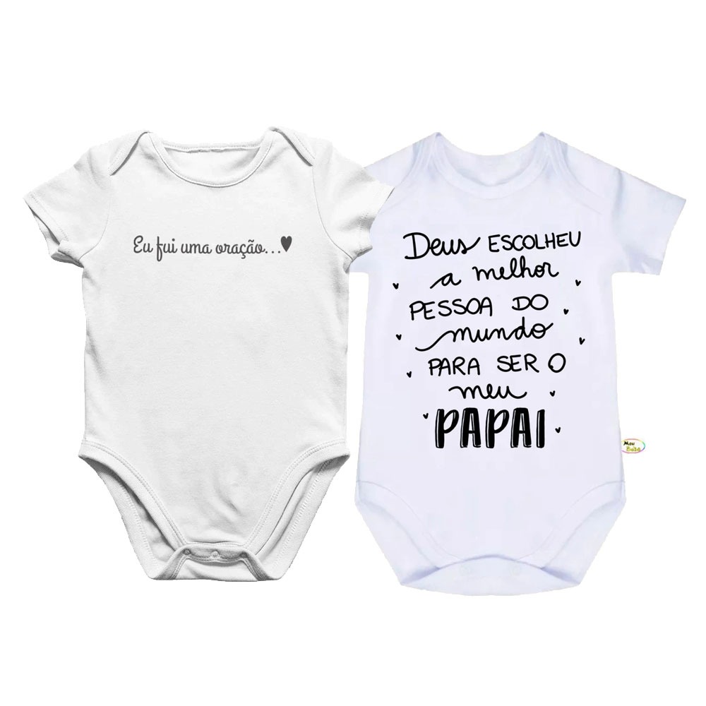 Kit 2 Bodys Roupas Bebê Frases Deus Escolheu o Melhor Papai + Eu Fui Uma Oração Fé Milagre