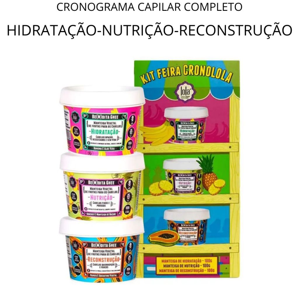 Kit Feira Cronolola Bemdita Ghee 100g Nutrição Hidratação e Reconstrução - Lola Cosmetics