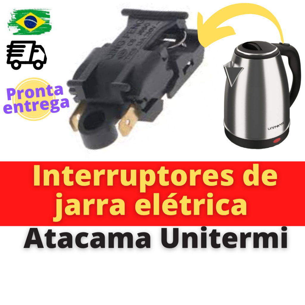 Interruptor liga desliga Botao Chaleira Jarra Eletrica Atacama Unitermi