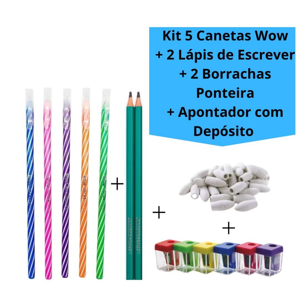 Kit 5 Canetas Wow + 2 Lápis de Escrever + 2 Borrachas Ponteira + Apontador com Depósito