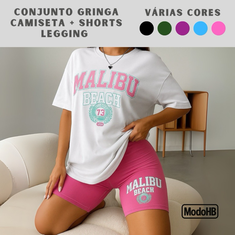 Conjunto Malibu Feminino Estilo Blogueira Gringa Camiseta Oversized Shorts Academia