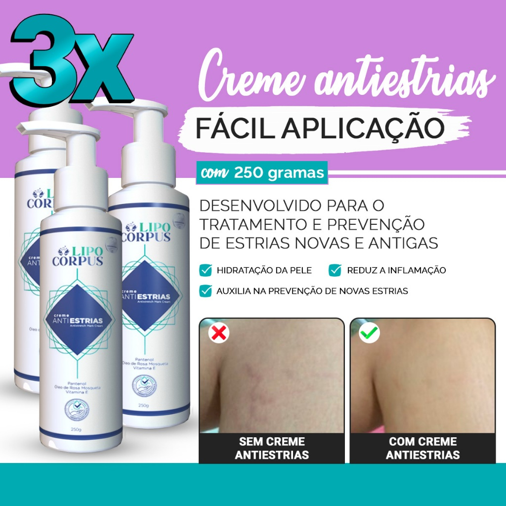 Creme AntiEstrias Remove e Previne Tratamento Avançado Ação Poderosa - 250g Lipo Corpus Original