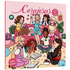 Livro de Colorir - Corajosas - As Princesas Nada Encantadas