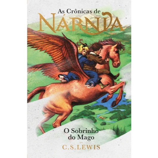 As Crônicas de Nárnia | O Sobrinho do Mago | Capa Dura | C. S. Lewis