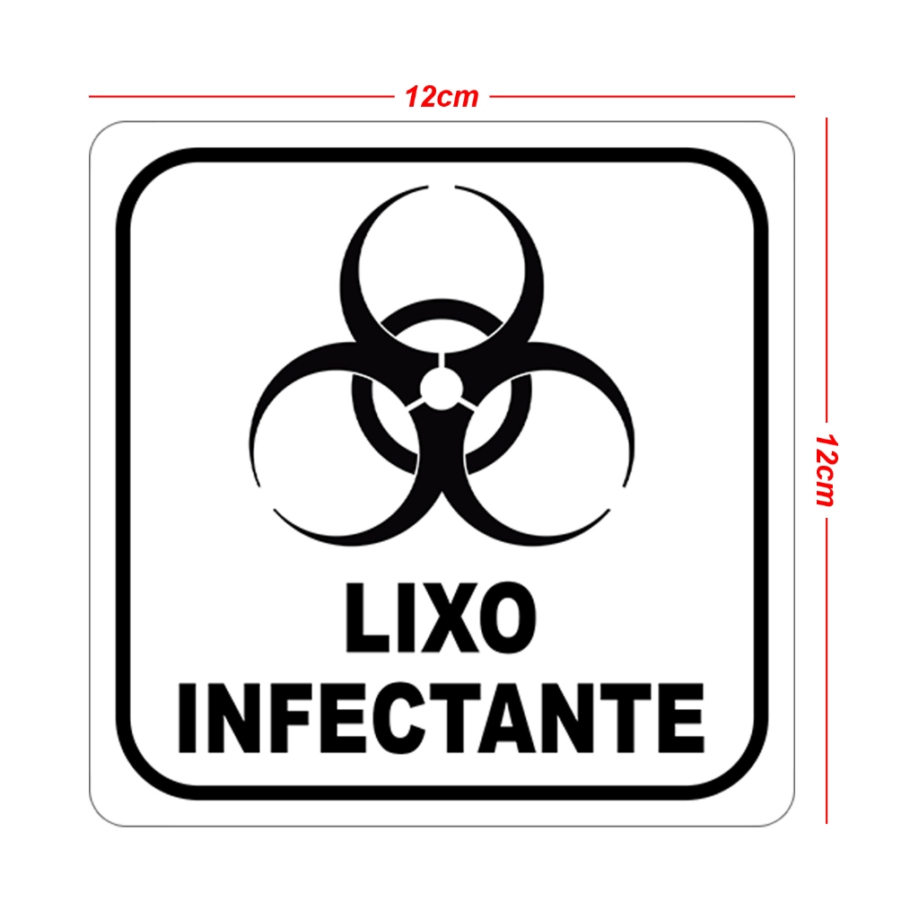 Adesivo Vinil Lixo Infectante Sinalização de Resíduos Hospitalares Produtos Perigo Infecção