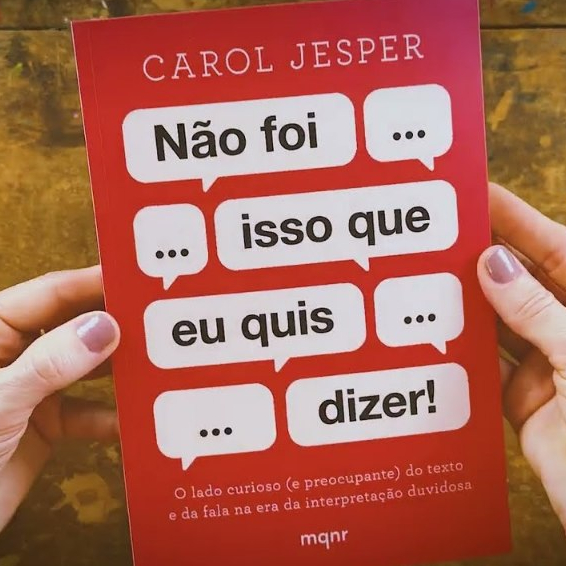 Não Foi Isso Que Eu Quis Dizer! - Carol Jesper · foto 2