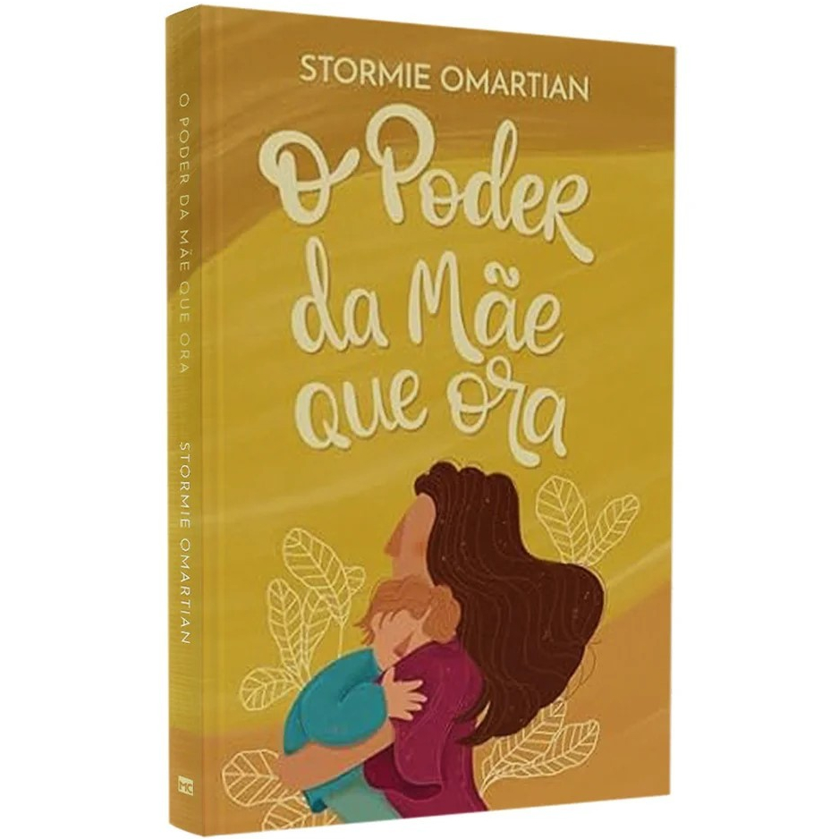 O Poder da Mãe Que Ora - Stormie Omartian em Oferta na Shopee
