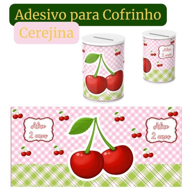 Adesivo para Cofrinho Personalizado para Festa Infantil de Criança Mimo Lembrancinha Cerejinha