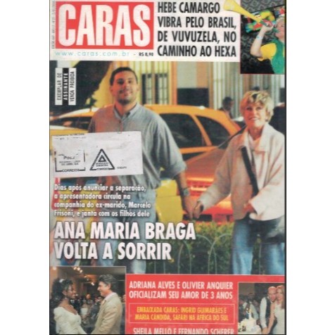 REVISTA CARAS, DE 02 DE JULHO DE 2010, COM ANA MARIA BRAGA NA CAPA.