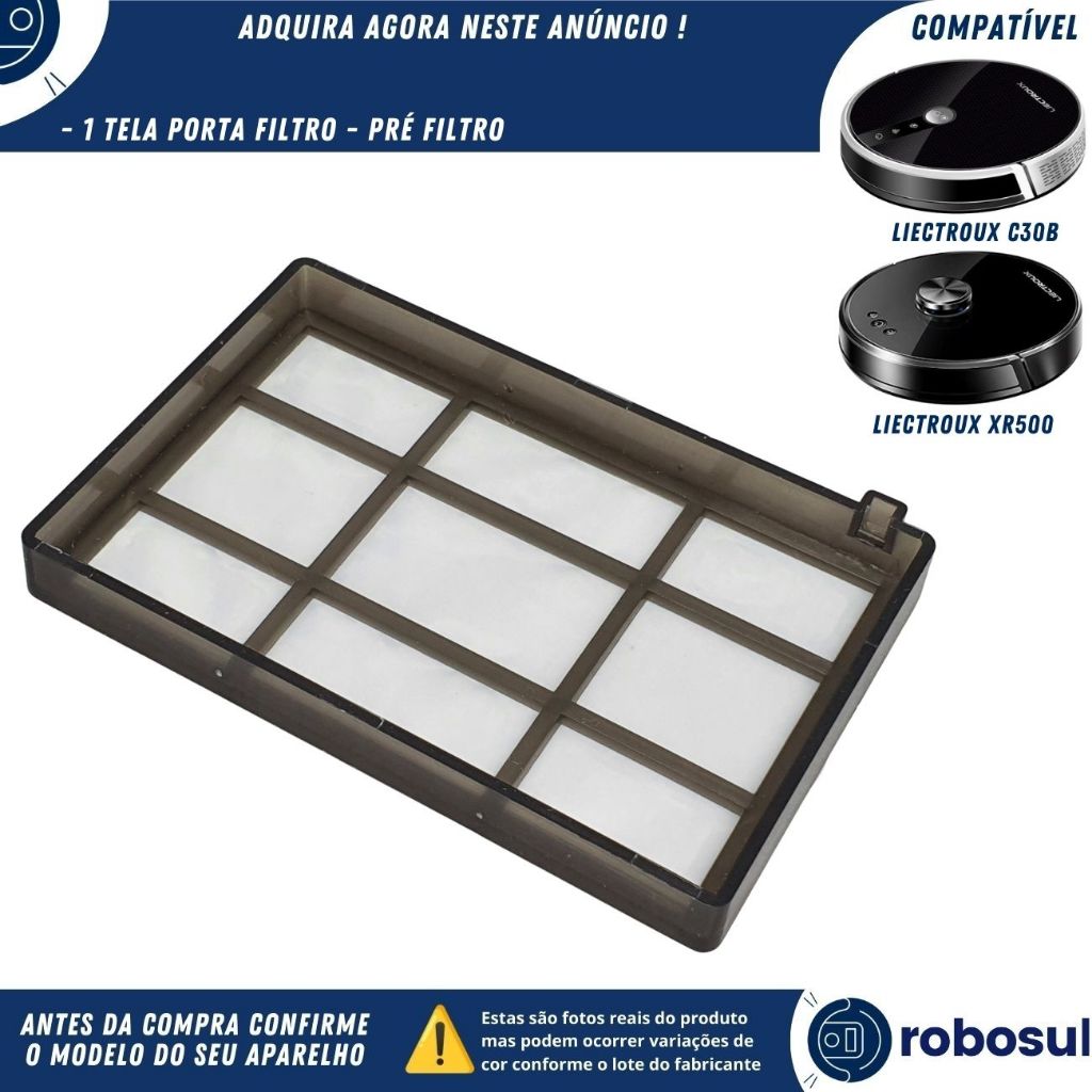 Filtro Permanente Tela Lavável Pré Filtro Robo Aspirador Liectroux C30B e XR500