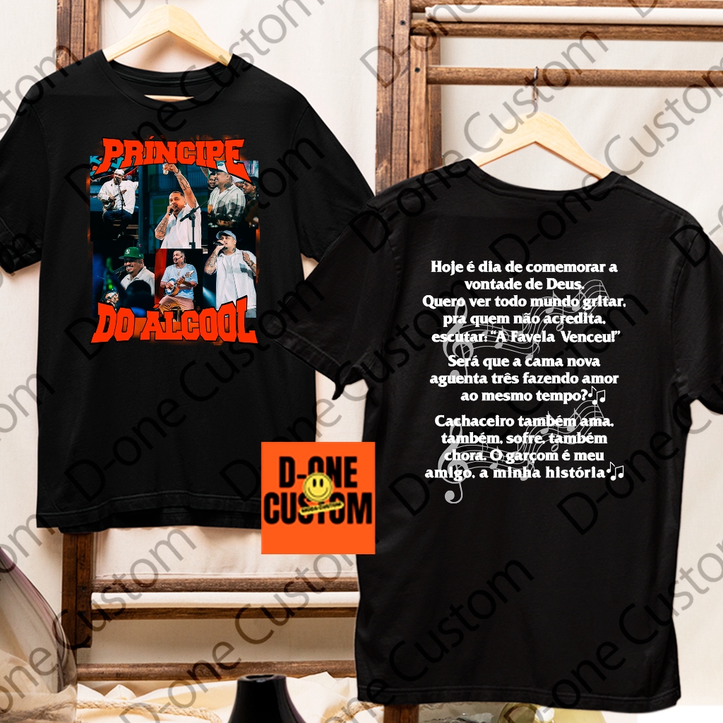 Camisa Camiseta Thiago Soares Principe do Alcool Grupo Bom Gosto Pagode Samba Cachaceiro Ama Show