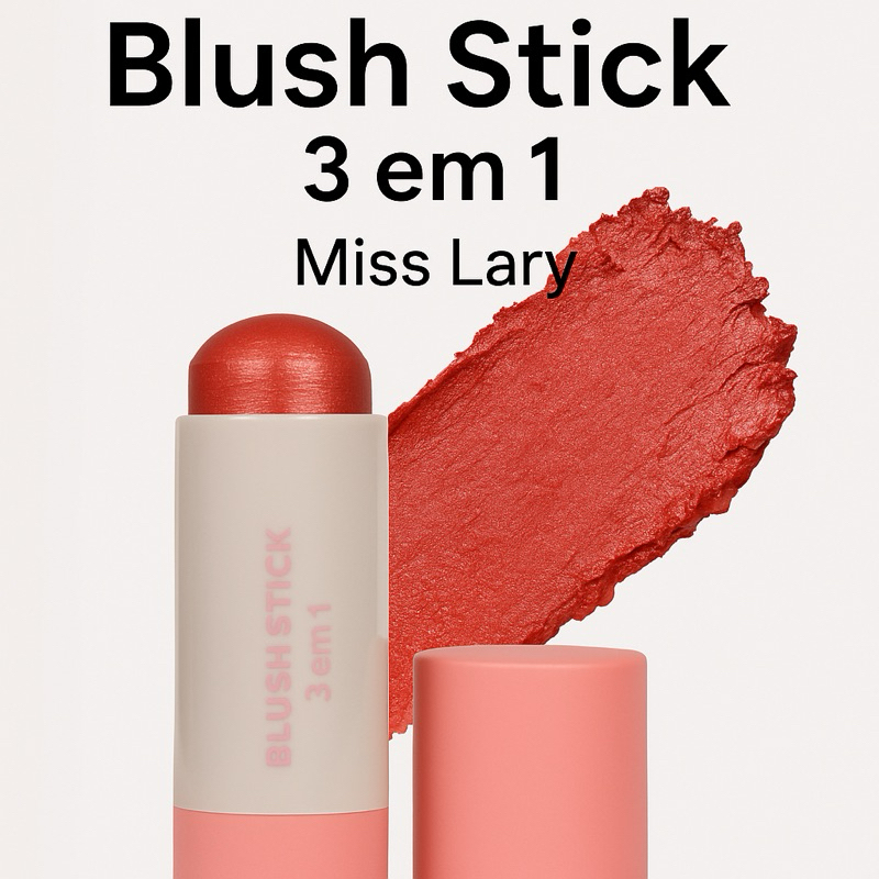 Blush Stick 3 em 1 - Miss Lary em Oferta na Shopee