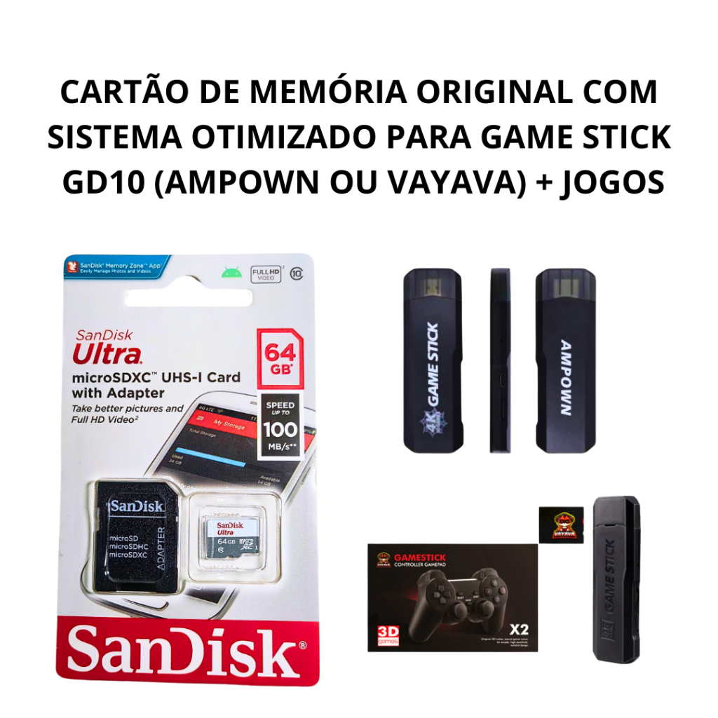 Cartão de Memoria com Imagem Sistema Otimizado para Game Stick GD10 64gb (ampow ou vayava) + jogos