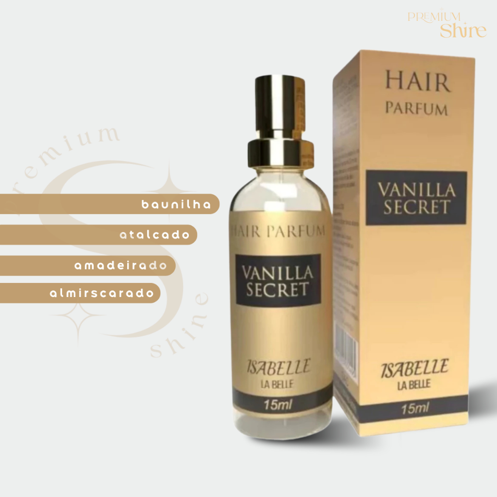 Perfume Capilar Vanilla Secret - Isabelle La Belle 15ml - Perfume para Cabelos