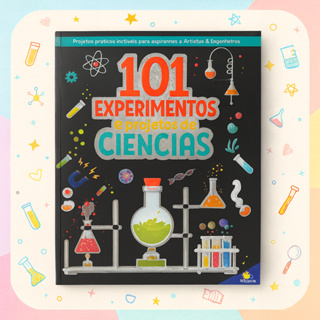 Livro Infantil Educativo 101 Experimentos E Projetos De Ciências | Aprendizado Divertido E Interativo em Oferta na Shopee