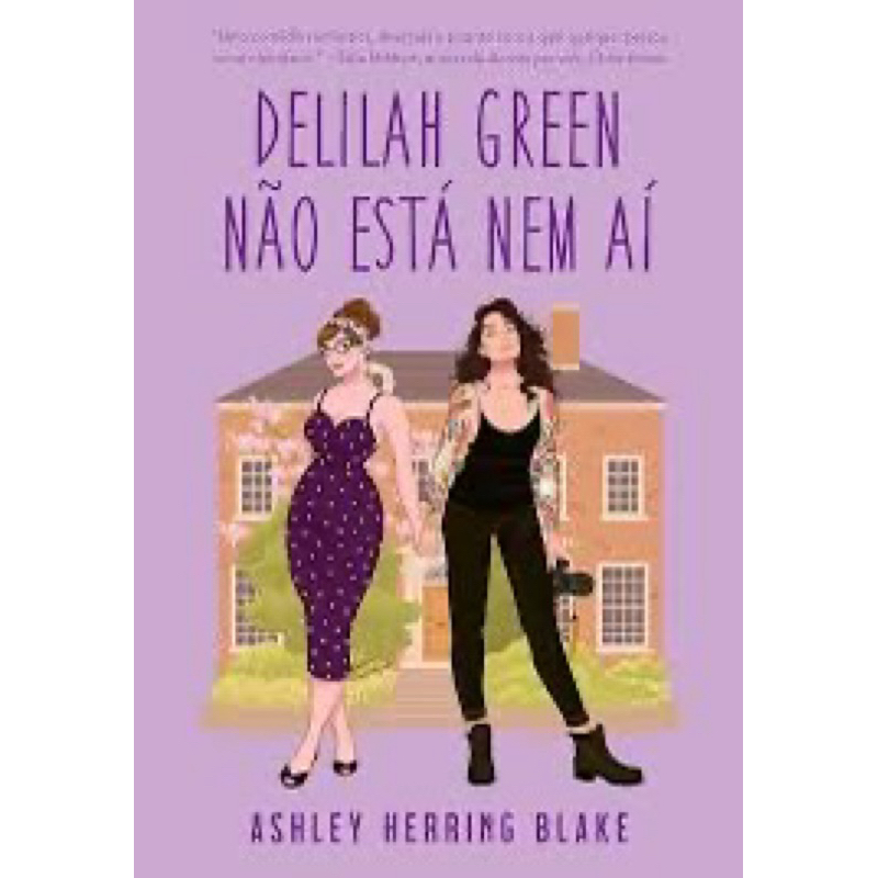 Delilah green não está nem ai