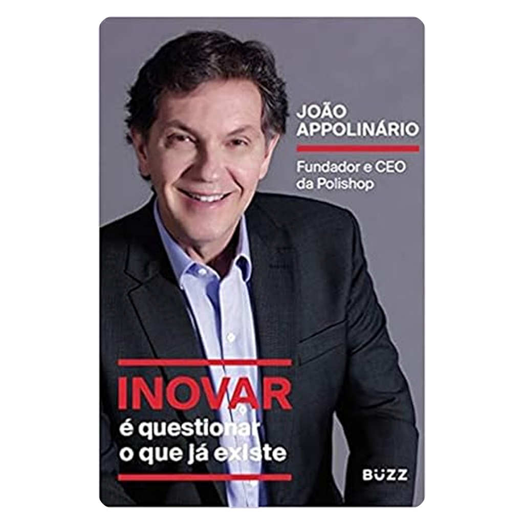 Livro João Appolinario INOVAR É QUESTIONAR O QUE JÁ EXISTE — imagem 2 de 2