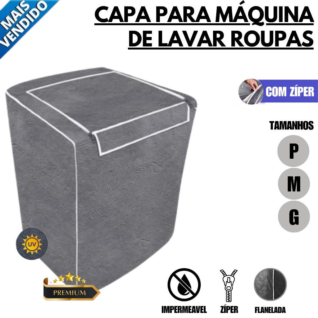 Capa para Máquina de Lavar Impermeável Flanelada com Zíper Vários Tamanhos e Marcas Electrolux Brastemp Consul Colormaq