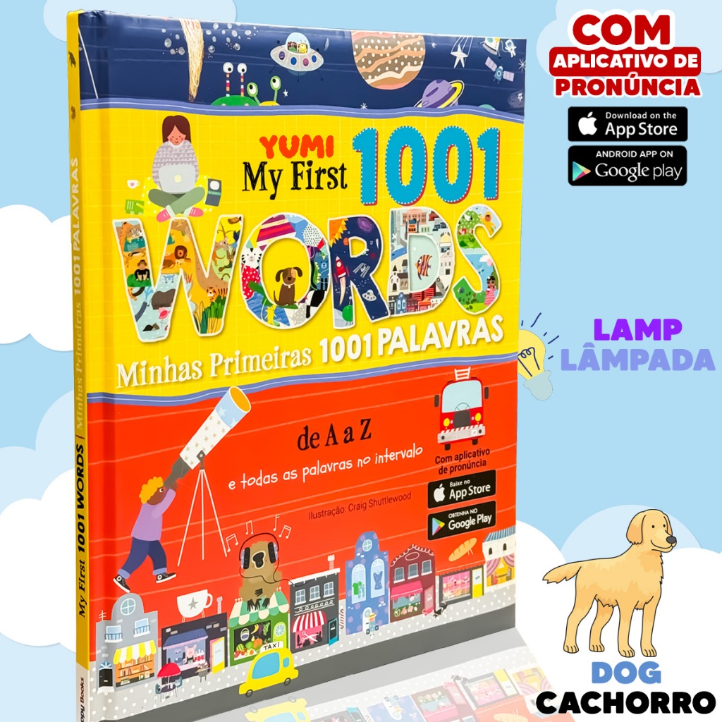 Livro Ilustrado : Minhas Primeiras 1001 Palavras Em Inglês | Cartilha Bilingue De A a Z + Aplicativo Pronúncia Crianças