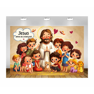 Painel de Festa Jesus Ama as Crianças Painel de Lona Jesus com Crianças Bíblico Cristão Escolinha Bíblica