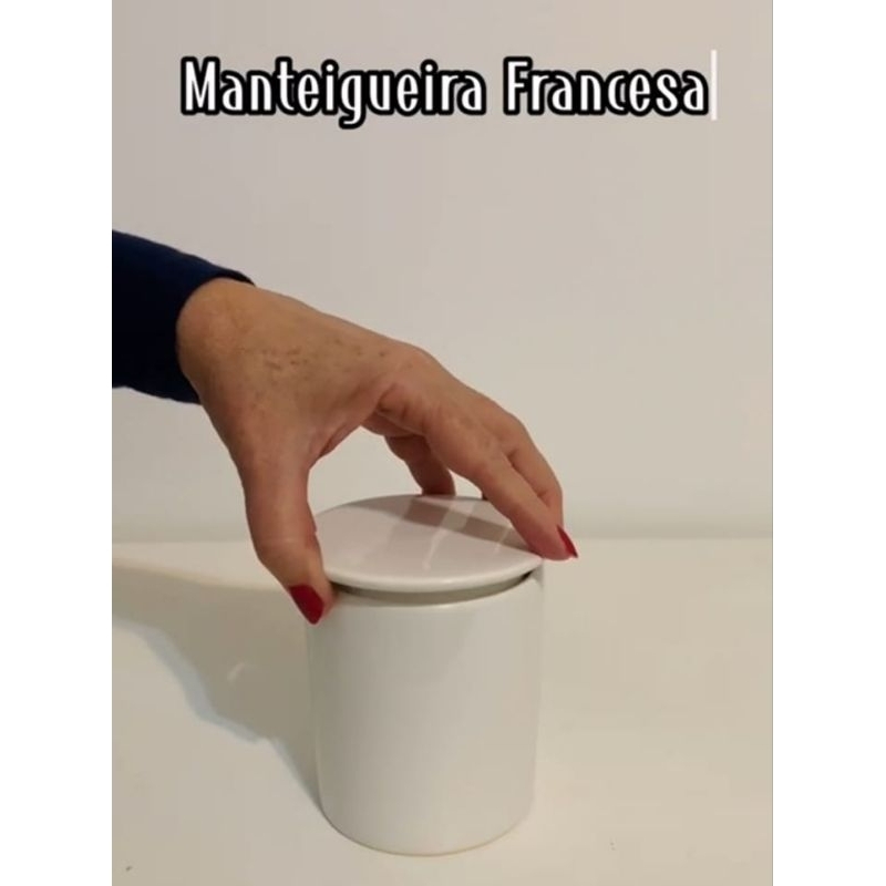 MANTEIGUEIRA FRANCESA LOUÇA BRANCA