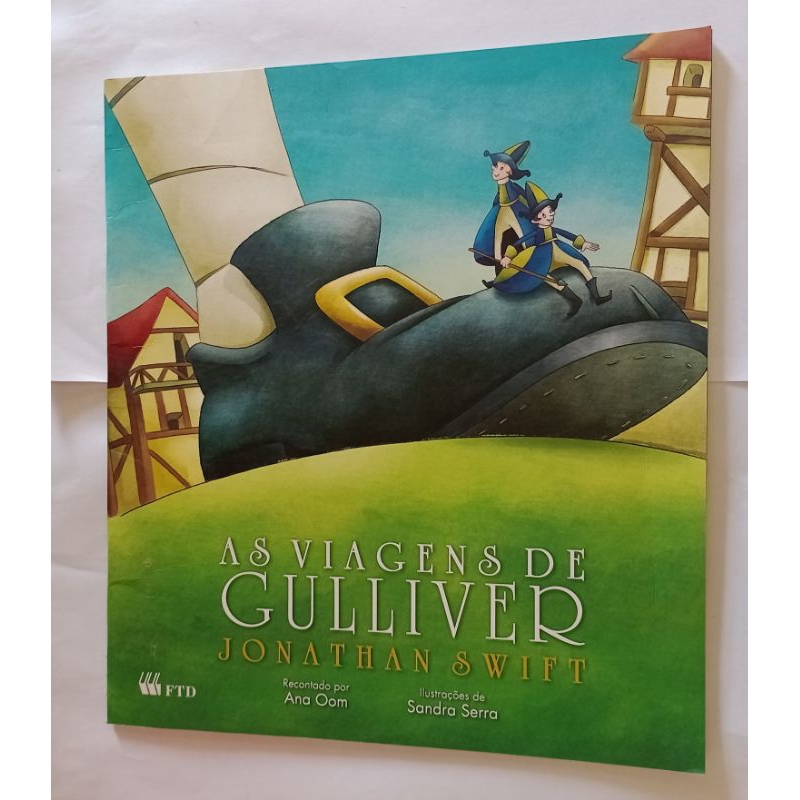 As viagens de Gulliver: Jonathan Swift - FTD