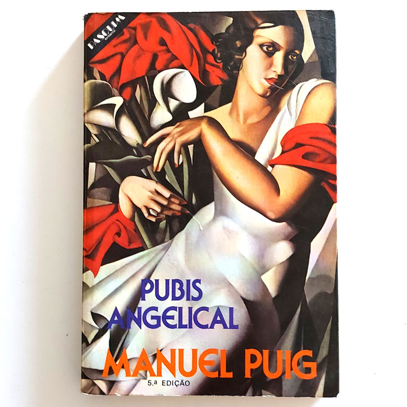 Livro Pubis Angelical - Manuel Puig 5ª Ed. Pasquim 1981 s2