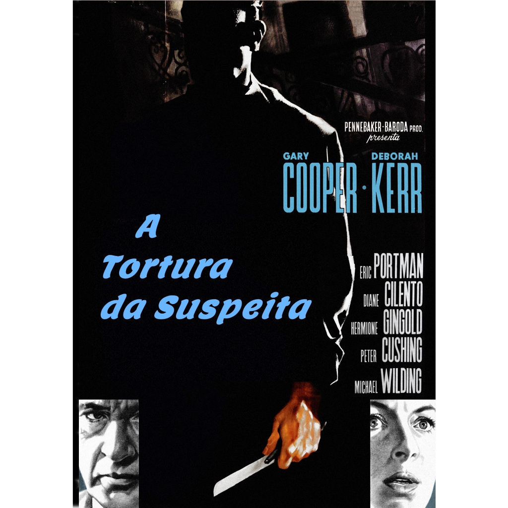 Gary Cooper & Deborah Kerr - A Tortura da Suspeita (The Naked Edge) 1961