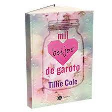 Mil Beijos de Garoto - Tillie Cole (Capa da Primeira Edição)