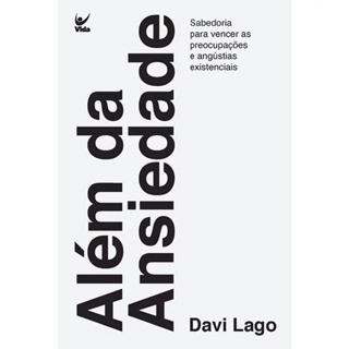 Além da Ansiedade | Davi Lago em Oferta na Shopee