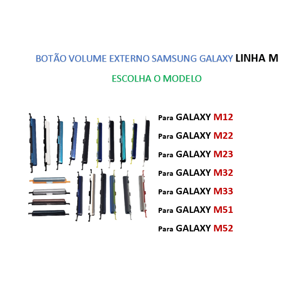 Botão Volume Samsung Galaxy M12 / M22 / M23 / M32 / M33 / M51 / M52 em Oferta na Shopee