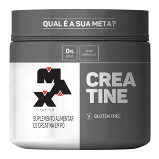 CREATINA 100% MAX TITANIUM 300G - SUPLEMENTO EM PÓ