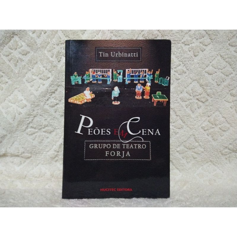 Livro - Peões em cena: Grupo de Teatro Forja