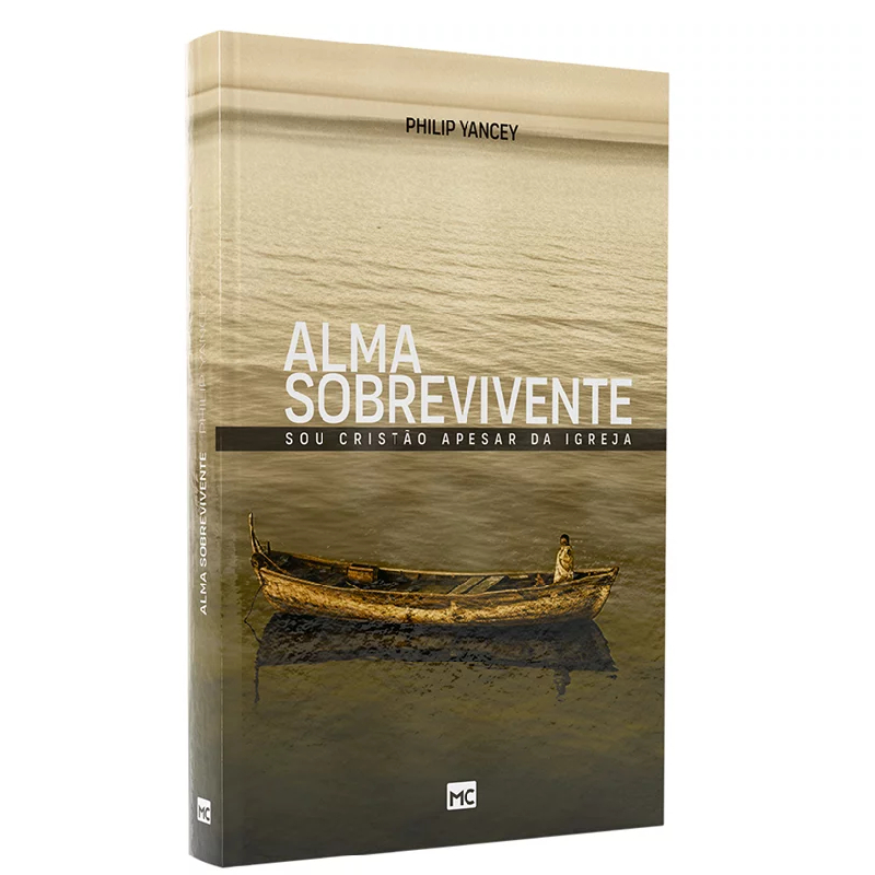 Alma Sobrevivente | Philip Yancey