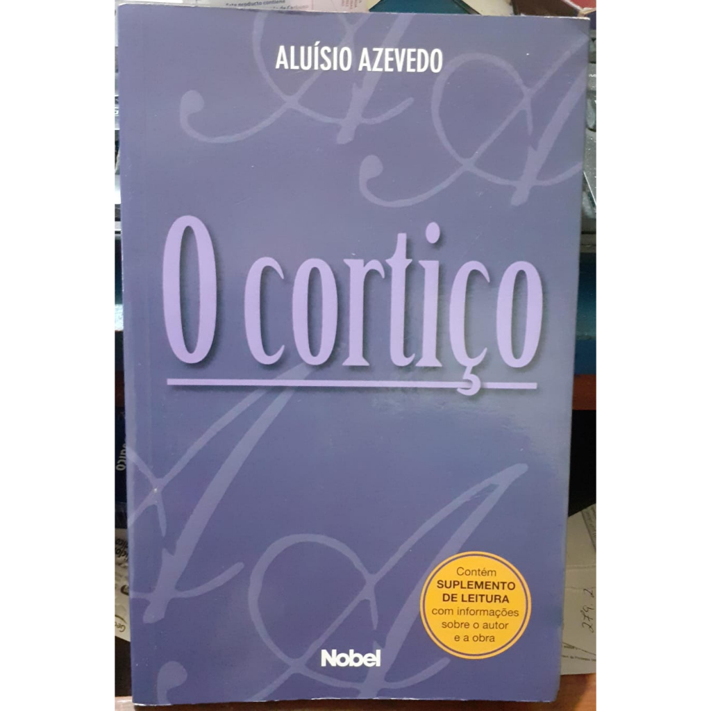 LIVRO- O CORTIÇO- ALUÍSIO AZEVEDO- 2009- RARO