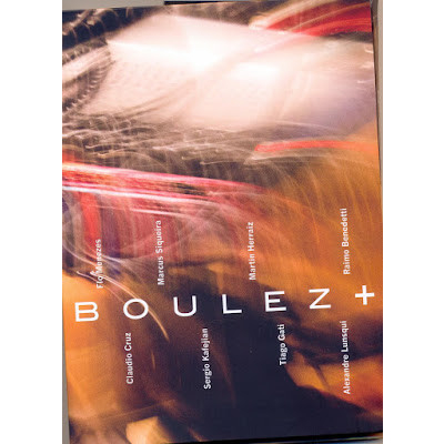 Boulez* - Flo Menezes, Claudio Cruz*, Marcus Siqueira, Sergio Kafejian, Martin Herraiz, Tiago Gati, Raimo Benedetti, Alexandre Lunsqui  – DVD