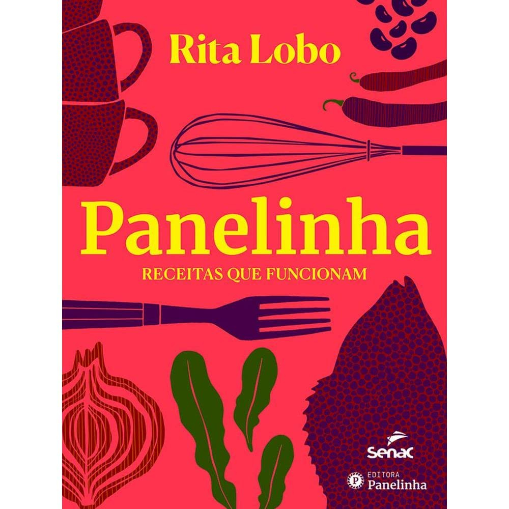 Panelinha receitas que funcionam - Rita Lobo