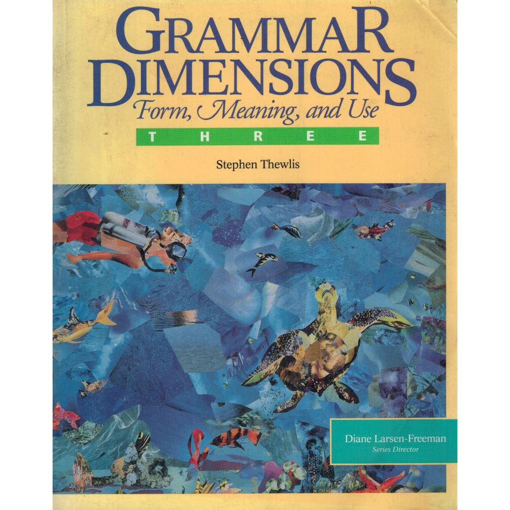 Grammar Dimensions: Form, Meaning and Use