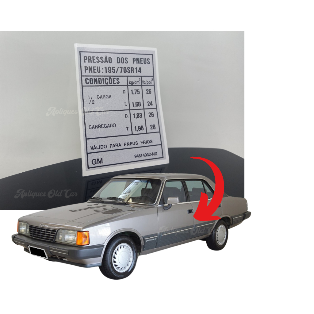 ADESIVO PRESSÃO E MEDIDA DOS PNEUS / OPALA DIPLOMATA 82 A 90 - 195/70SR14